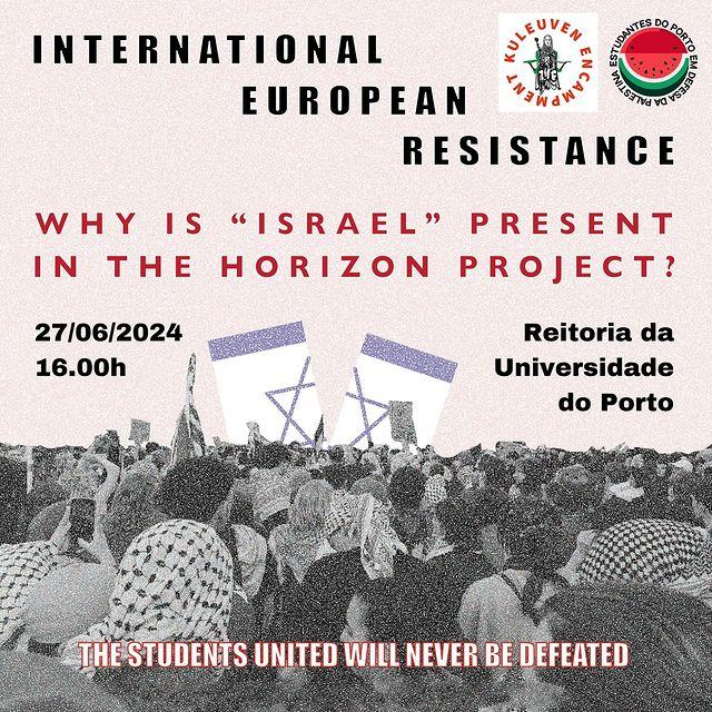 Manifestação 27/06 na Reitoria da U.Porto: International European Resistance